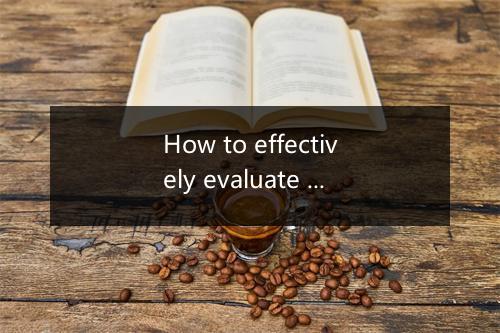 How to effectively evaluate a PowerPoint presentation？ What key points should I 